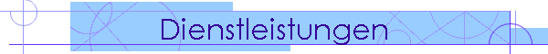 Dienstleistungen